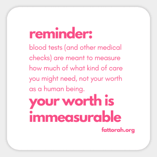 your worth is immeasurable Sticker